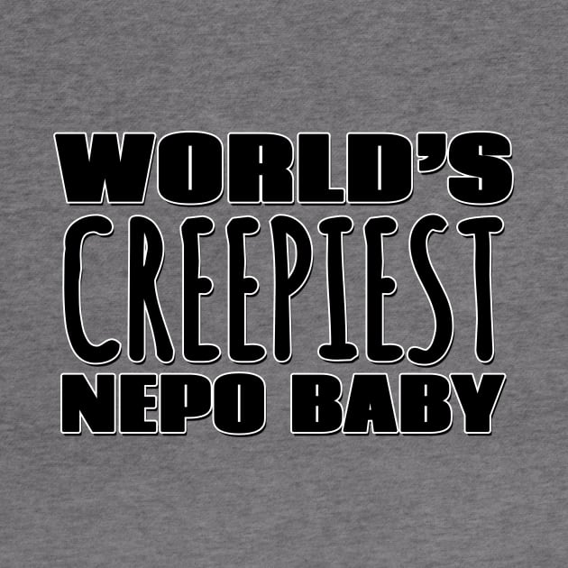 World's Creepiest Nepo Baby by Mookle